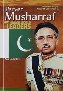 Pervez Musharraf (Major World Leaders)