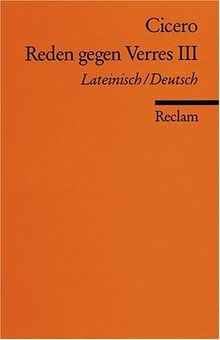 Reden gegen Verres III: Lat. /Dt: Zweite Rede gegen C. Verres. Zweites Buch