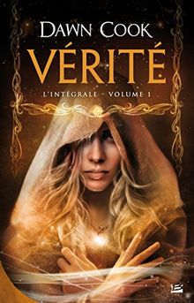 Vérité : intégrale. Vol. 1