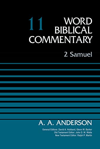 2 Samuel, Volume 11 (11) (Word Biblical Commentary, Band 11)