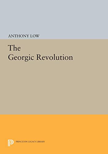 The Georgic Revolution (Princeton Legacy Library)