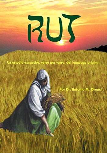 RUT: Un estudio exegetico, verso por verso, del lenguage original