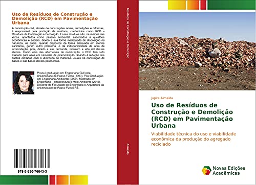 Uso de Resíduos de Construção e Demolição (RCD) em Pavimentação Urbana: Viabilidade técnica do uso e viabilidade econômica da produção do agregado reciclado