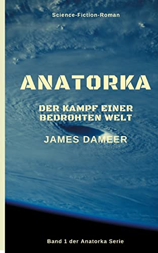 Anatorka: Der Kampf einer bedrohten Welt
