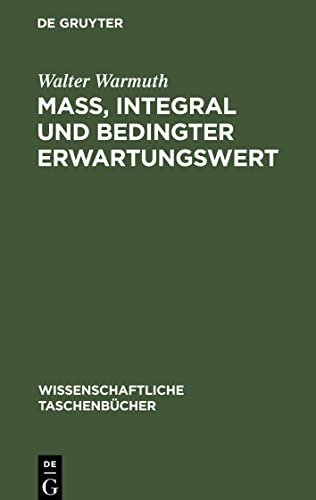 Maß, Integral und bedingter Erwartungswert