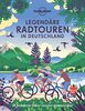 Lonely Planet Legendäre Radtouren in Deutschland: 40 fantastische Routen zwischen Alpen und Meer (Lonely Planet Reisebildbände)