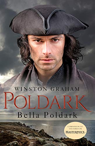 Winston Graham Bella Poldark, A Novel Of Cornwall, 1818-1820 (Poldark, 12, Band 12)