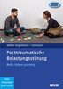 Posttraumatische Belastungsstörung: Beltz Video-Learning, 2 DVDs, Laufzeit: 278 Min.
