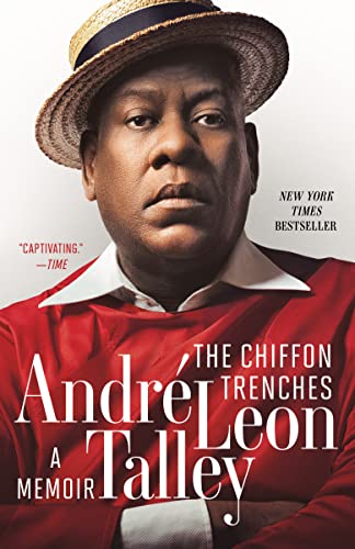 Talley, André Leon Andre Leon Talley The Chiffon Trenches (Paperback)