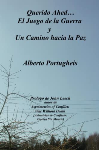 Querido Ahed... El Juego de la Guerra y Un Camino Hacia la Paz