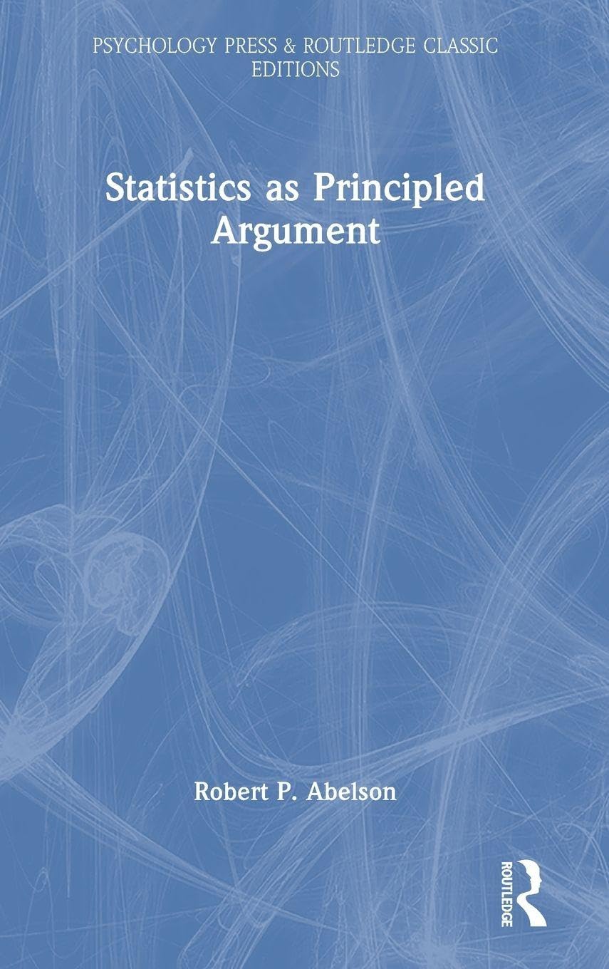 Statistics as Principled Argument (Psychology Press & Routledge Classic Editions)