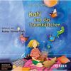 Kati und das Traumkästchen. 1 CD