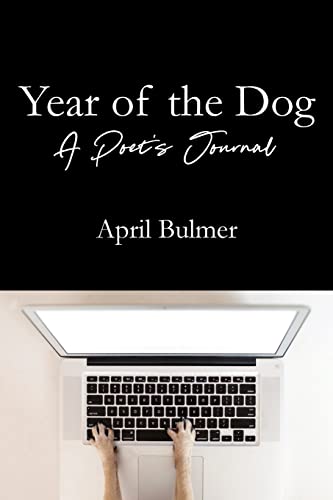 Year of the Dog A Poet's Journal