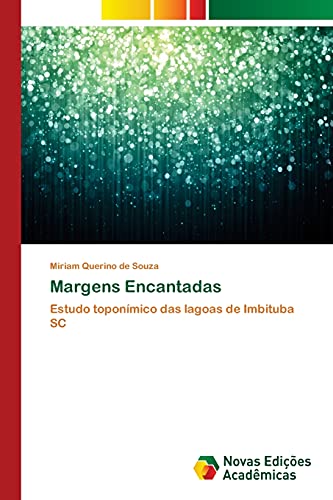 Margens Encantadas: Estudo toponímico das lagoas de Imbituba SC