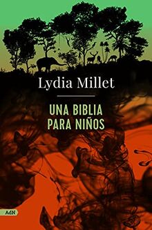 Una Biblia para niños (AdN) (AdN Alianza de Novelas)