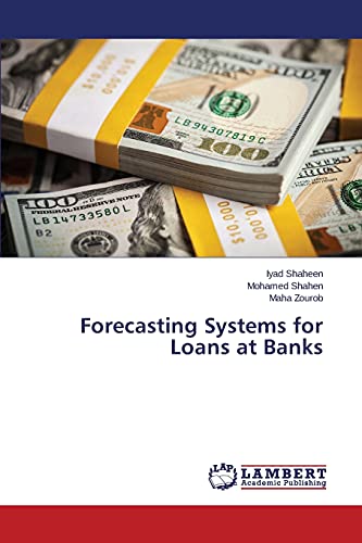 Forecasting Systems for Loans at Banks