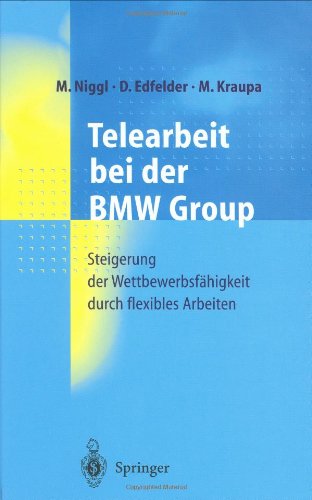 Telearbeit bei der BMW Group: Steigerung der Wettbewerbsfähigkeit durch flexibles Arbeiten
