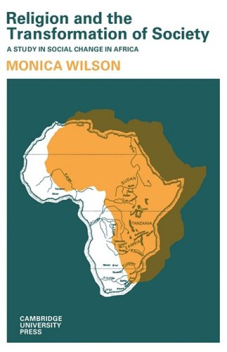 Religion and the Transformation of Society: A Study in Social Change in Africa (Scott Holland Memorial Lectures)