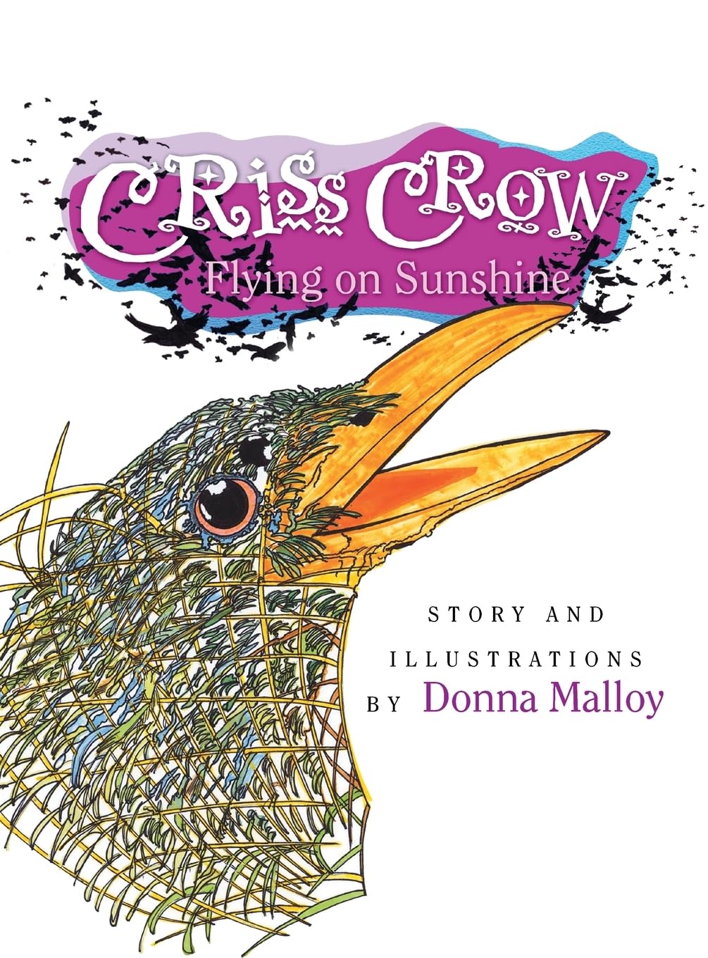 CRISS CROW Flying on Sunshine