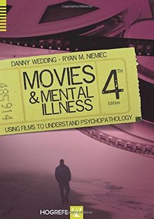 Movies and Mental Illness: Using Films to Understand Psychopathology