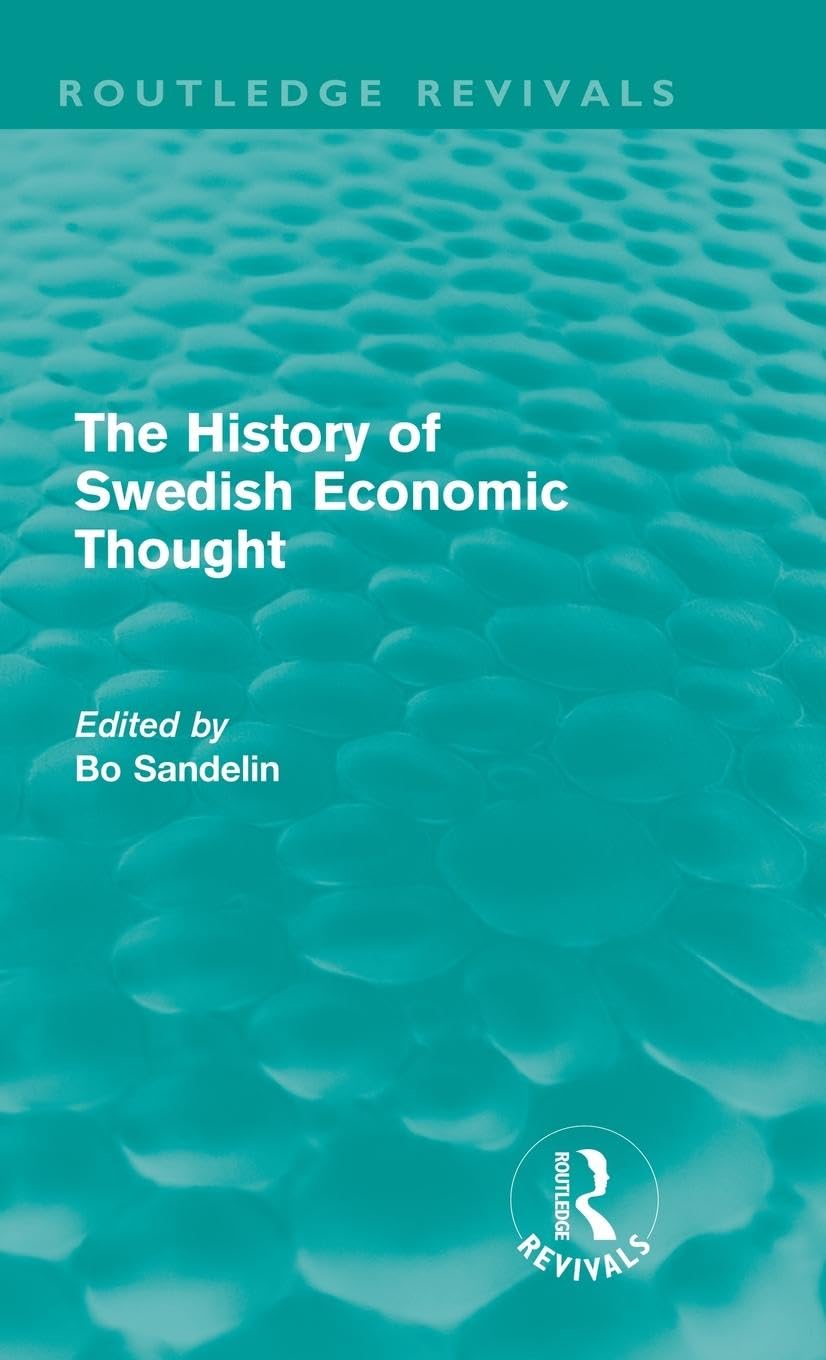 The History of Swedish Economic Thought (Routledge Revivals)