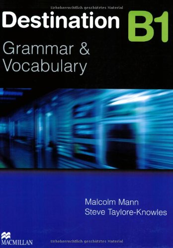 Destination B1: Grammar & Vocabulary / Student's Book