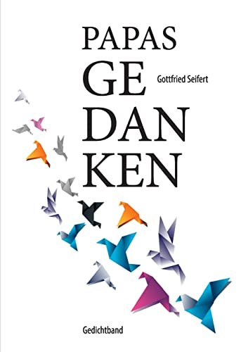 Papas Gedanken: Gedichtband