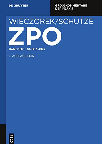 §§ 803-863 (Großkommentare der Praxis)
