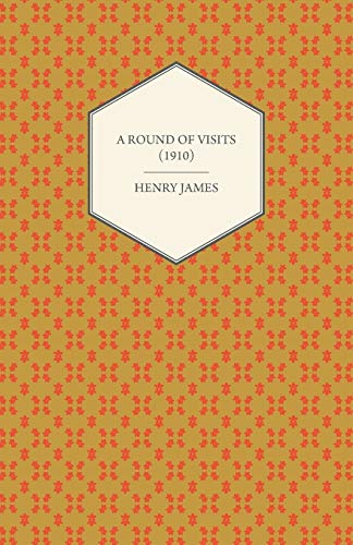 A Round of Visits (1910)