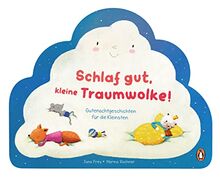 Schlaf gut mit der kleinen Traumwolke - Gutenachtgeschichten: Pappbilderbuch mit 9 Gute-Nacht-Geschichten ab 2 Jahren – mit attraktiver Stanzung in Wolkenform
