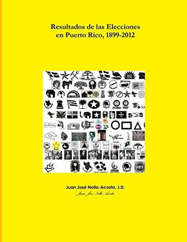 Resultados De Las Elecciones En Puerto Rico, 1899-2008