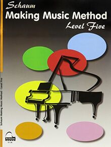 Making Music Method: Level 5 (Schaum Publications Making Music Method)