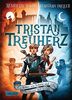 Tristan Treuherz - Ein Ritter, ein Schatz und ein Abenteuer mit Isolde