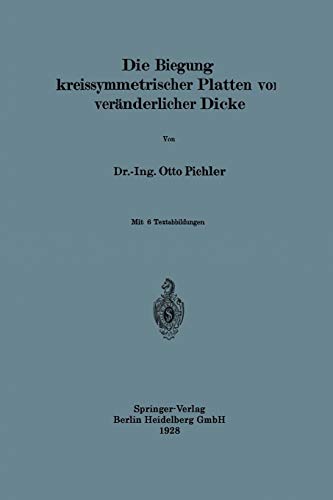 Die Biegung kreissymmetrischer Platten von veränderlicher Dicke