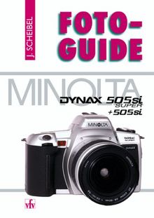 Foto-Guide Minolta Dynax 505si Super + 505si