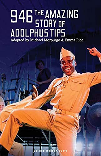 946 : The Amazing Story of Adolphus Tips (Oberon Modern Plays)