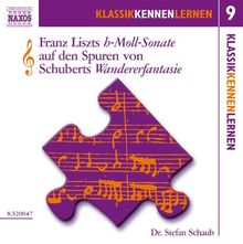 KLASSIK KENNEN LERNEN 9 - Franz Liszts h-moll-Sonate