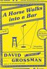 A Horse Walks into a Bar: A novel