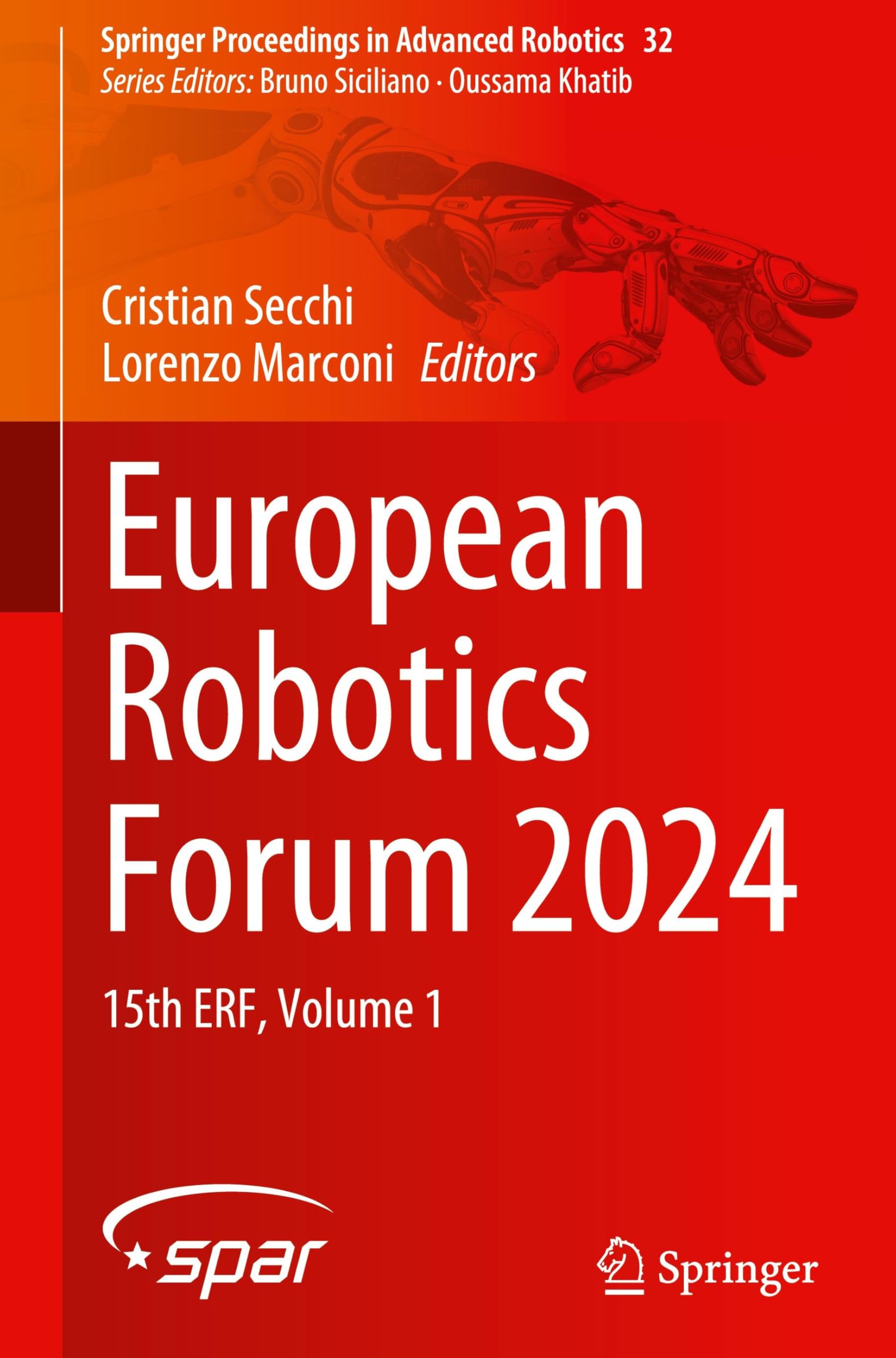 European Robotics Forum 2024: 15th ERF, Volume 1 (Springer Proceedings in Advanced Robotics, 32, Band 32)