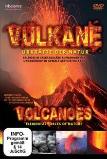 Vulkane - Volcanoes - Urkräfte der Natur