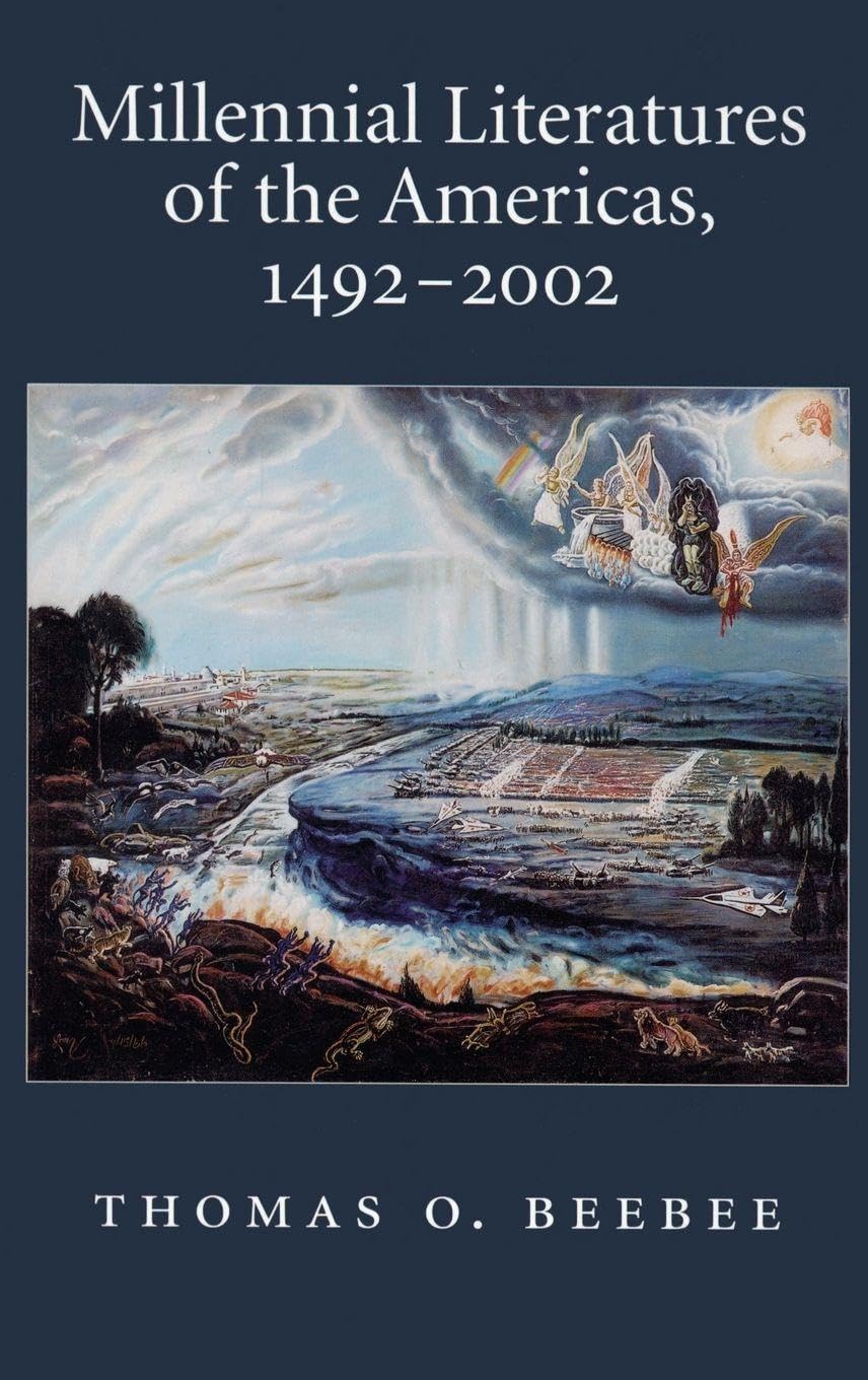 Millennial Literatures of the Americas, 1492-2002 (Imagining the Americas)