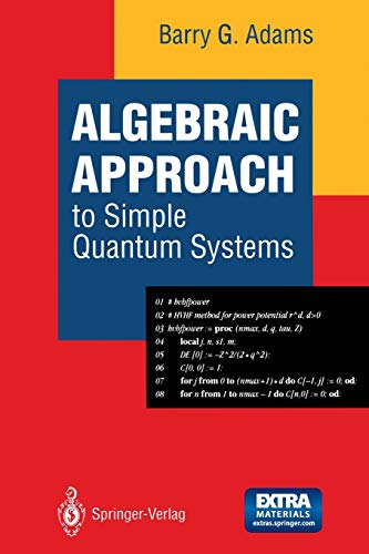 Algebraic Approach to Simple Quantum Systems: With Applications To Perturbation Theory