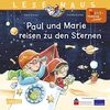 LESEMAUS, Band 182: Paul und Marie reisen zu den Sternen: Mit MINT-Förderung "Licht"