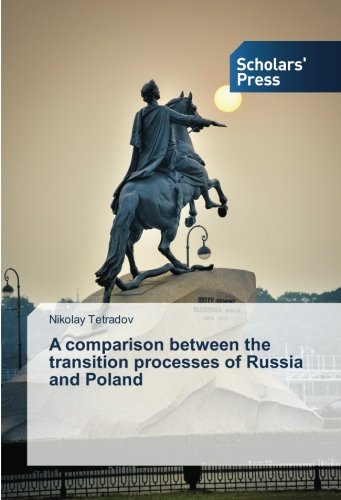 A comparison between the transition processes of Russia and Poland