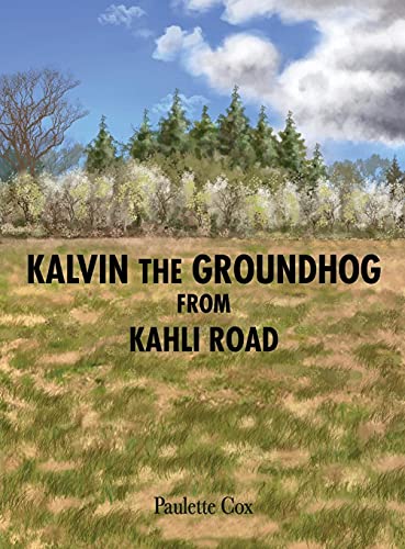 Kalvin the Groundhog from Kahli Road