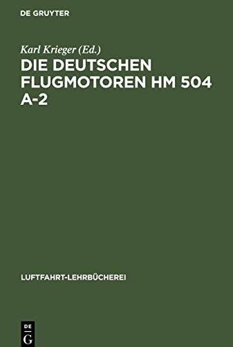 Die deutschen Flugmotoren HM 504 A-2