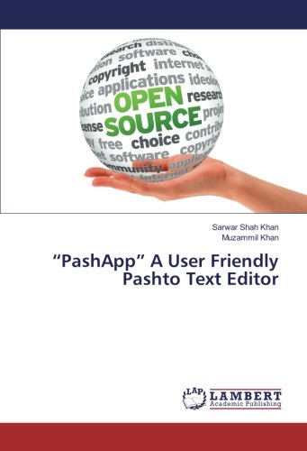 “PashApp” A User Friendly Pashto Text Editor