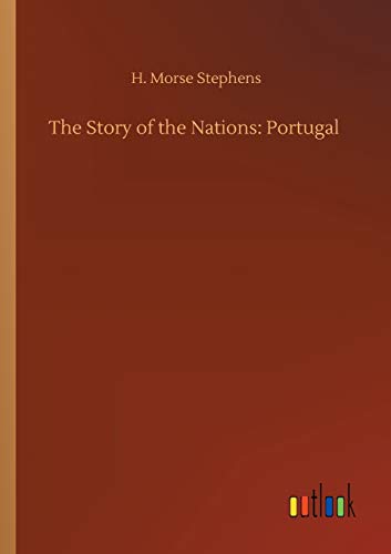 The Story of the Nations: Portugal