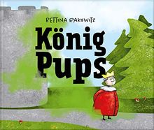 König Pups: Lustiges Kinderbuch übers Pupsen, das Groß und Klein zum Lachen bringt