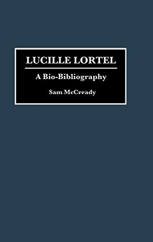 Lucille Lortel: A Bio-Bibliography (Bio-bibliographies in the Performing Arts)